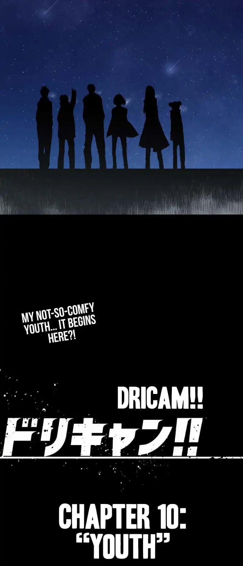 Dricam!! - Chapter 10: Youth