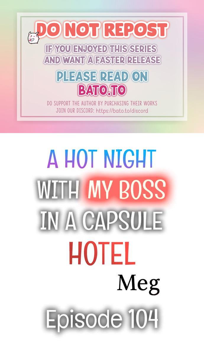 A Hot Night With My Boss In A Capsule Hotel - Chapter 104