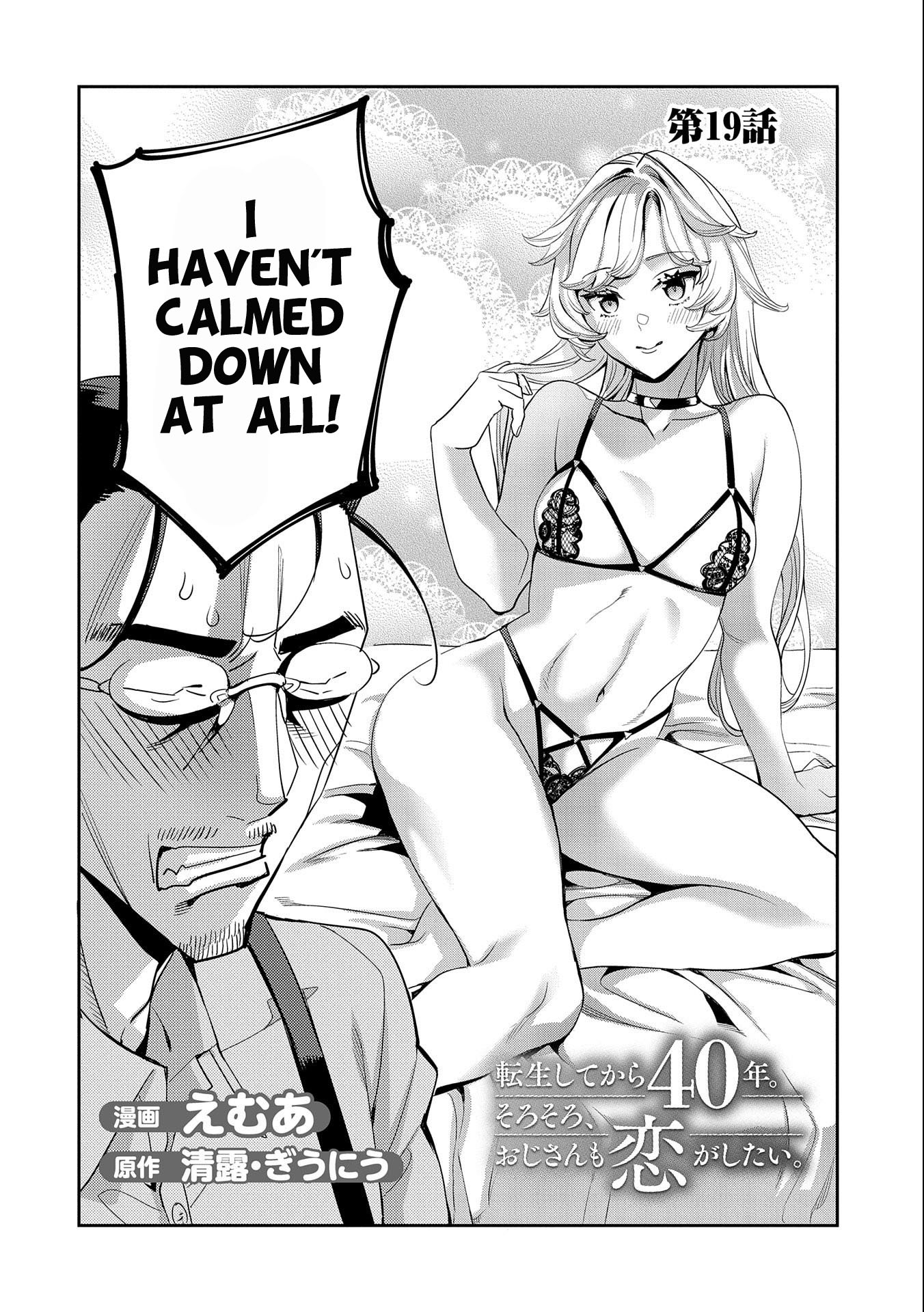 Tensei Shitekara 40-Nen. Sorosoro, Ojisan Mo Koi Ga Shitai. Nidome No Jinsei Wa Harem Route?! - Chapter 19