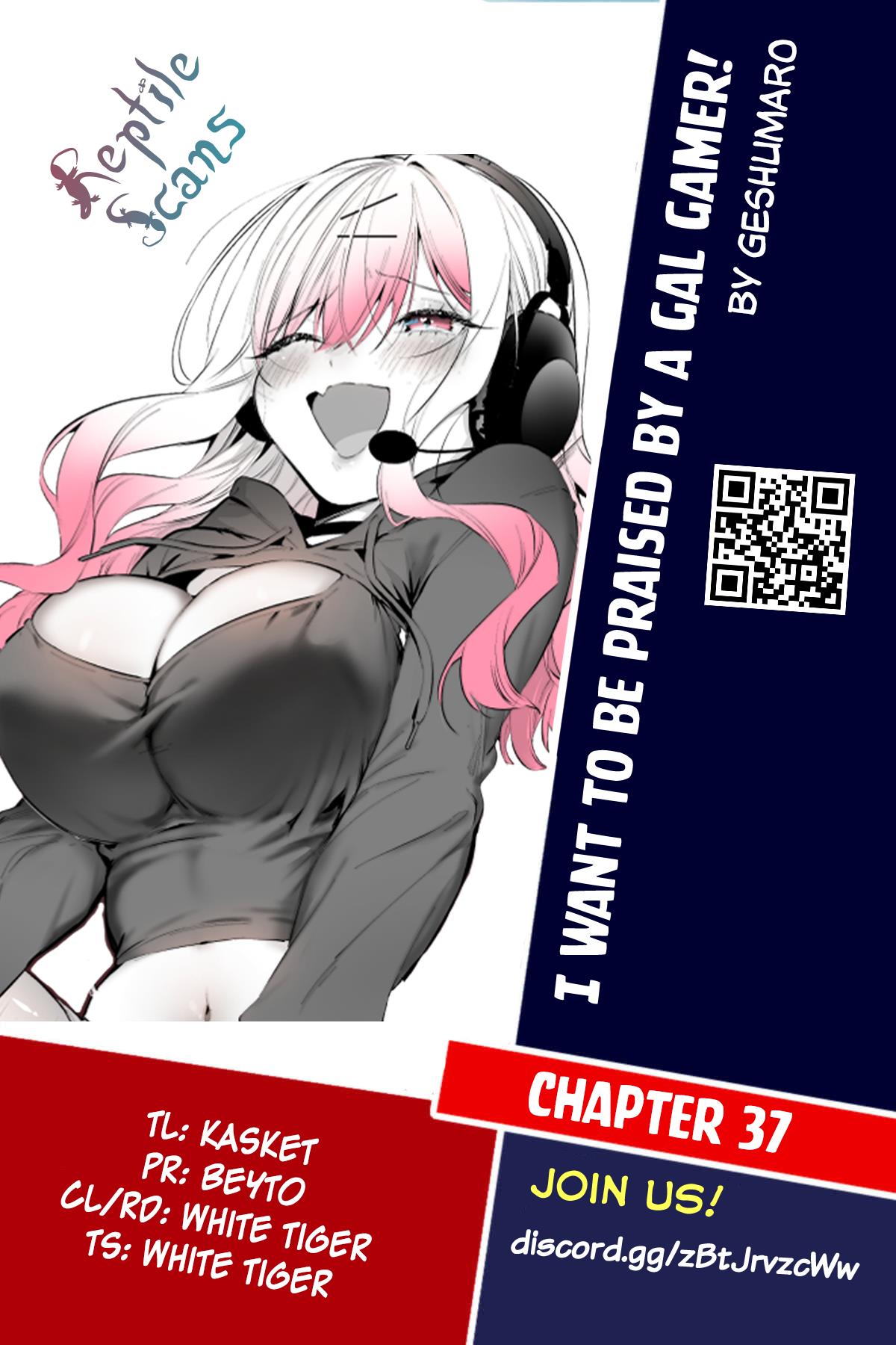 I Want To Be Praised By A Gal Gamer! - Chapter 37