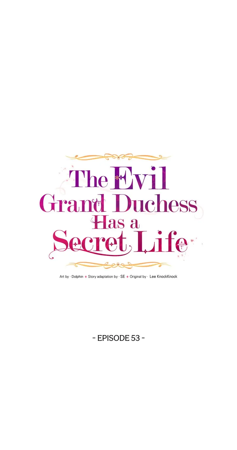 The Evil Grand Duchess Has A Secret Life - Chapter 53