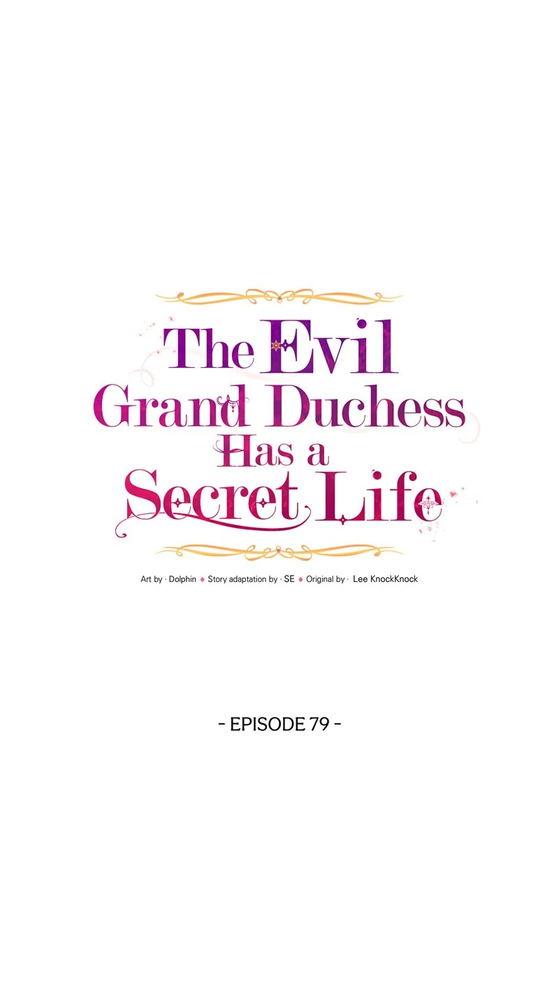 The Evil Grand Duchess Has A Secret Life - Chapter 79