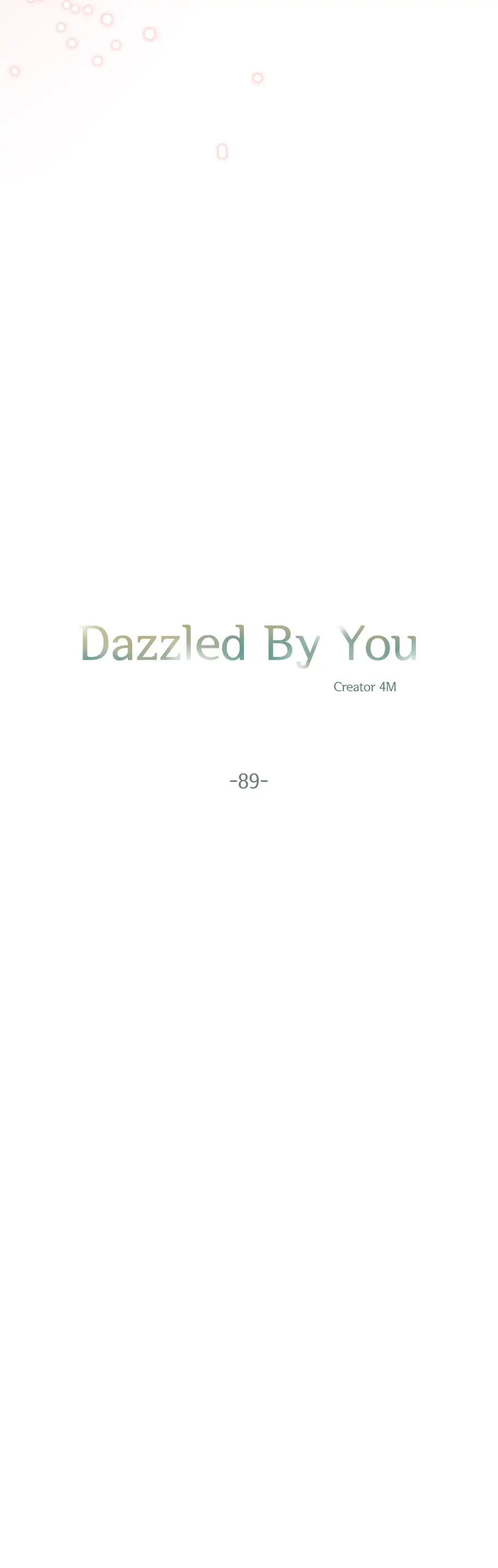 Dazzled By You - Chapter 89