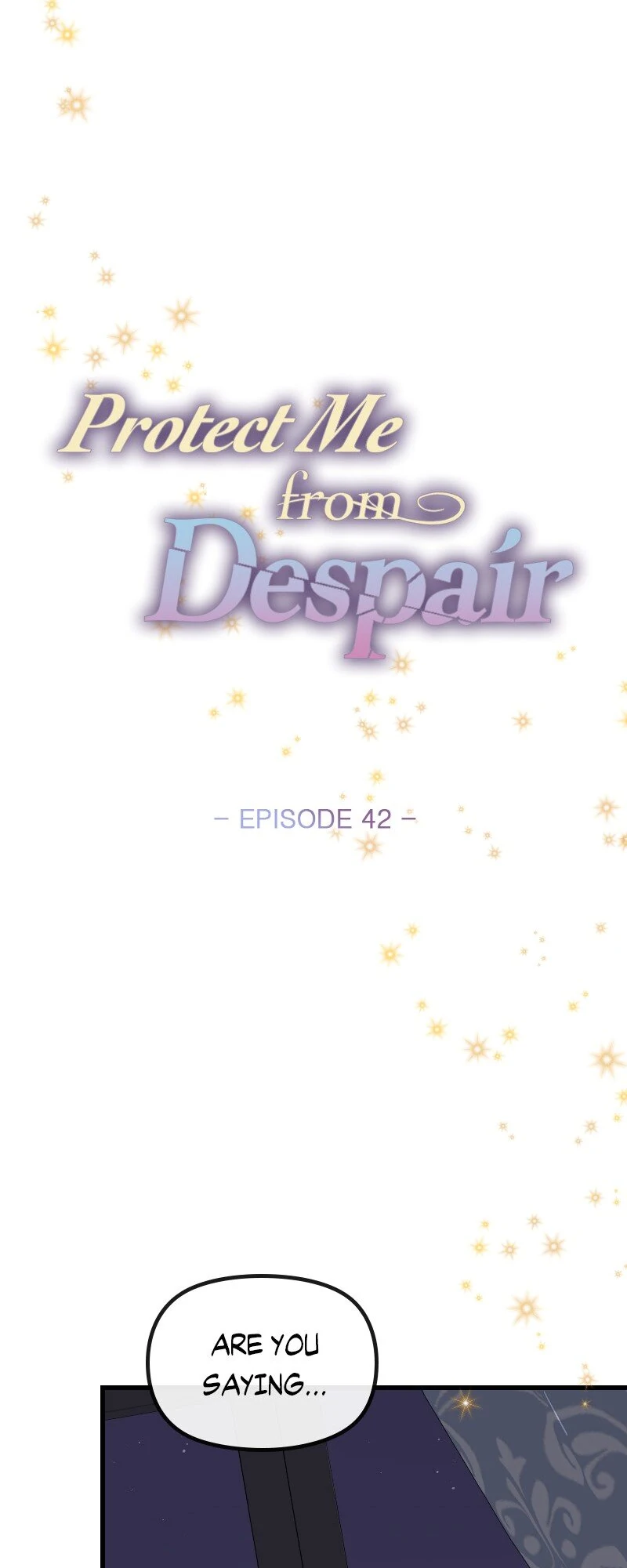 Protect Me From Despair - Chapter 42