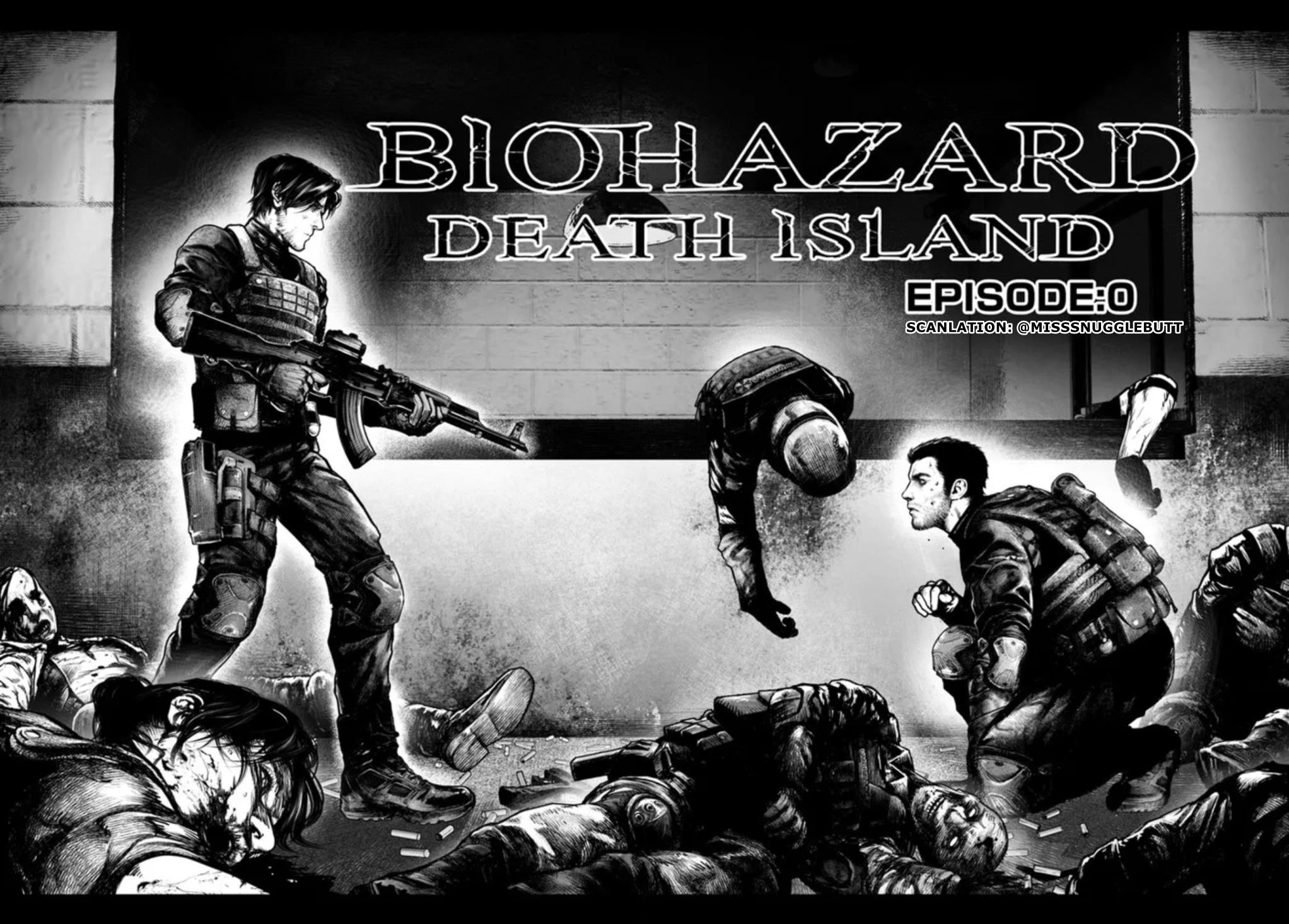 Biohazard: Death Island - Chapter 0: Episode 0