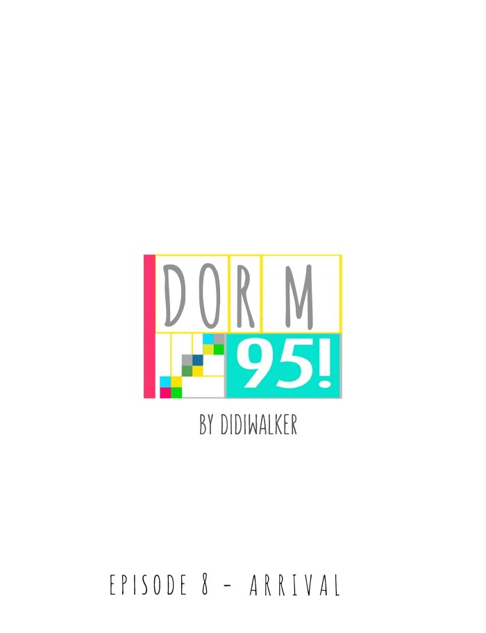 Dorm '95 - Chapter 8: Arrival