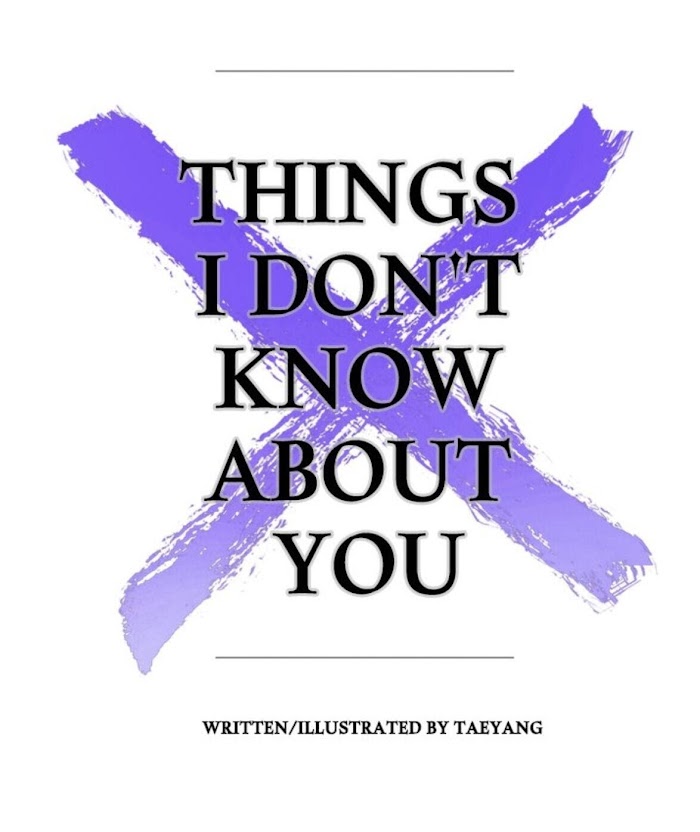 Things I Don't Know About You - Chapter 10