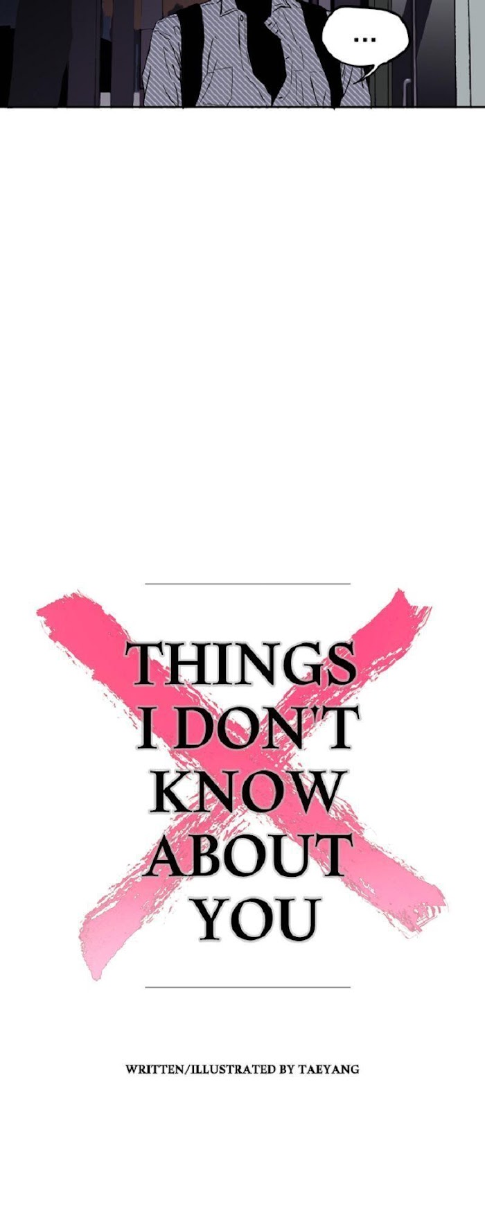 Things I Don't Know About You - Chapter 37