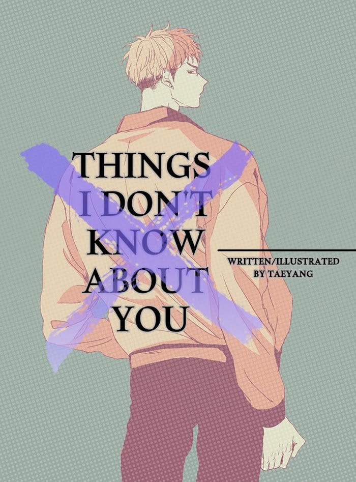 Things I Don't Know About You - Chapter 02