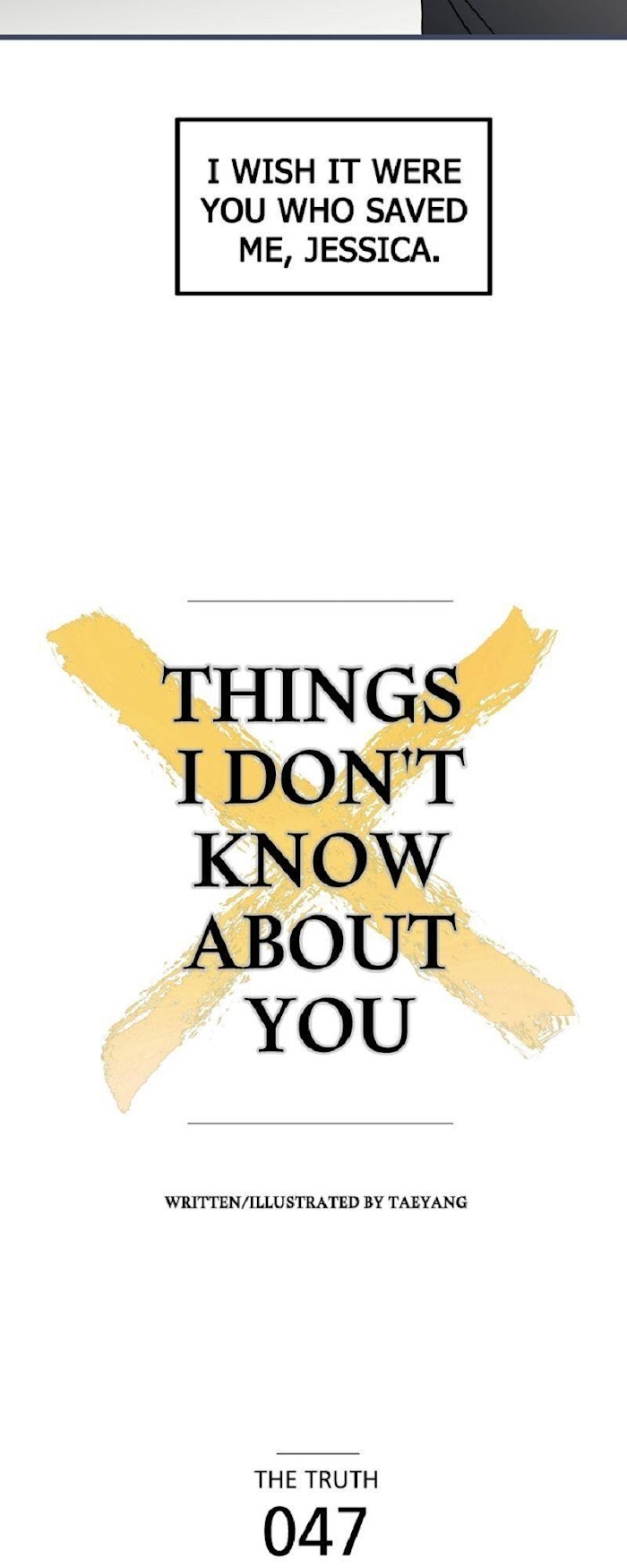 Things I Don't Know About You - Chapter 47