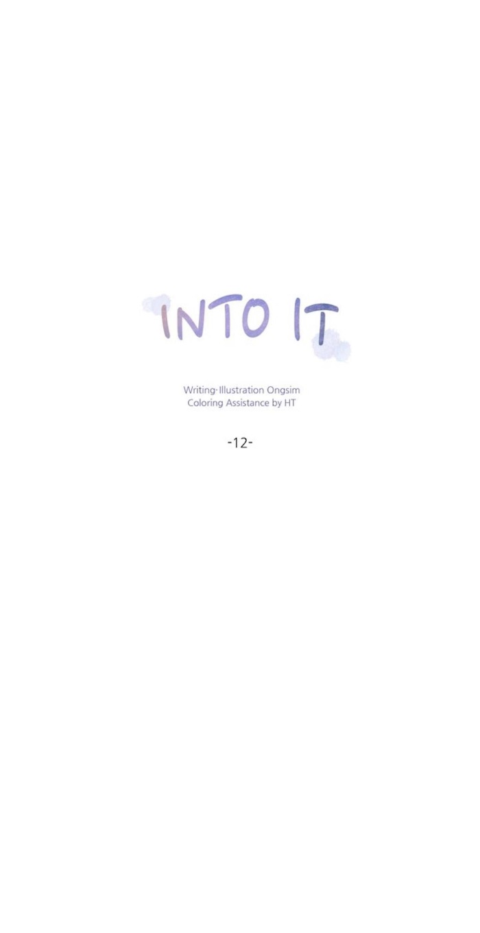 Into It - Chapter 12