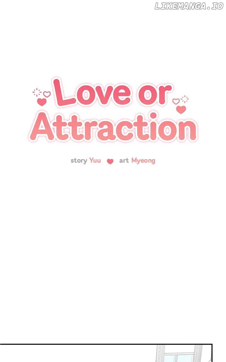 Love Or Attraction - Chapter 11