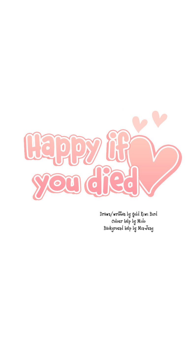 Happy If You Died - Chapter 13