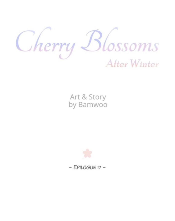 Cherry Blossoms After Winter - Chapter 144 : Epilogue 17