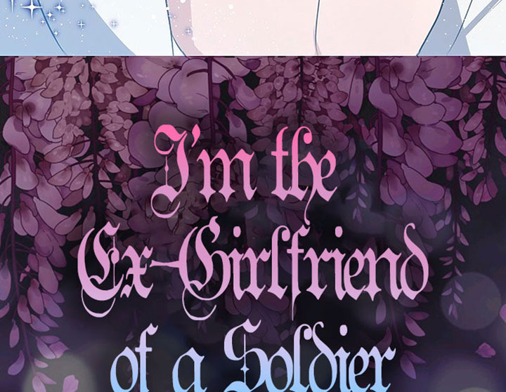 I’m The Ex-Girlfriend Of A Soldier - Chapter 59