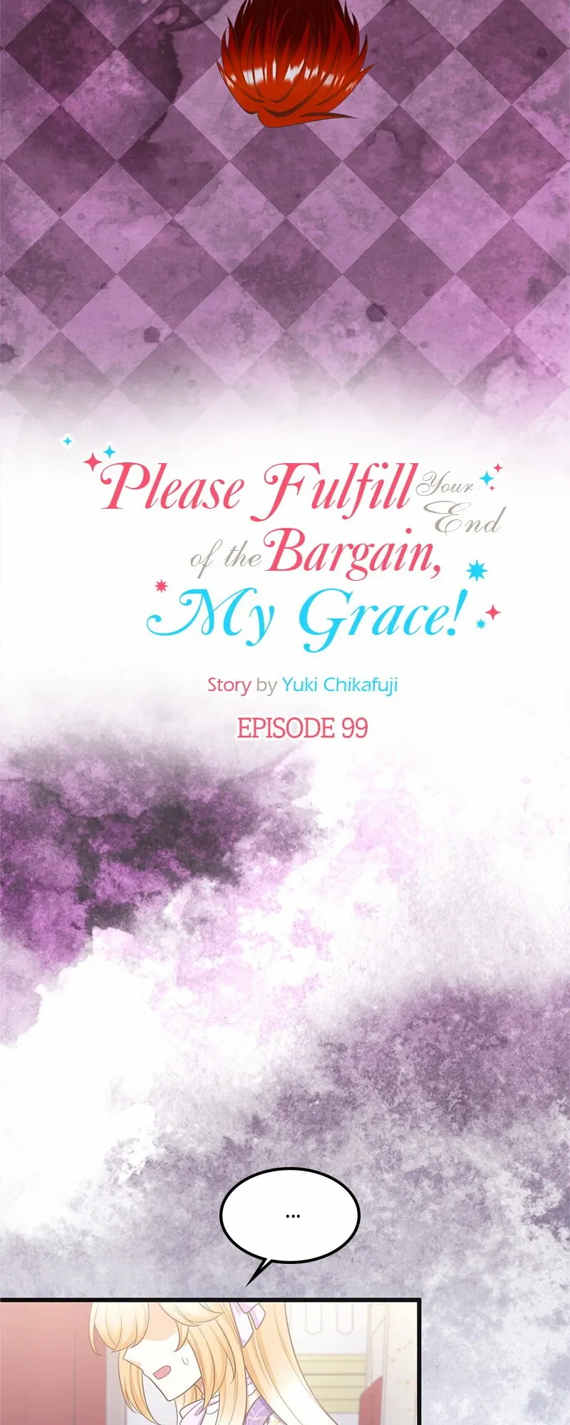 Please Fulfill Your End Of The Bargain, My Grace! - Chapter 99