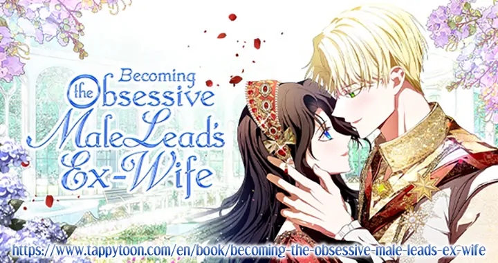 Becoming The Obsessive Male Lead’s Ex-Wife - Chapter 52