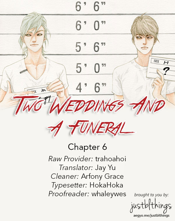 Two Weddings And A Funeral - Chapter 6