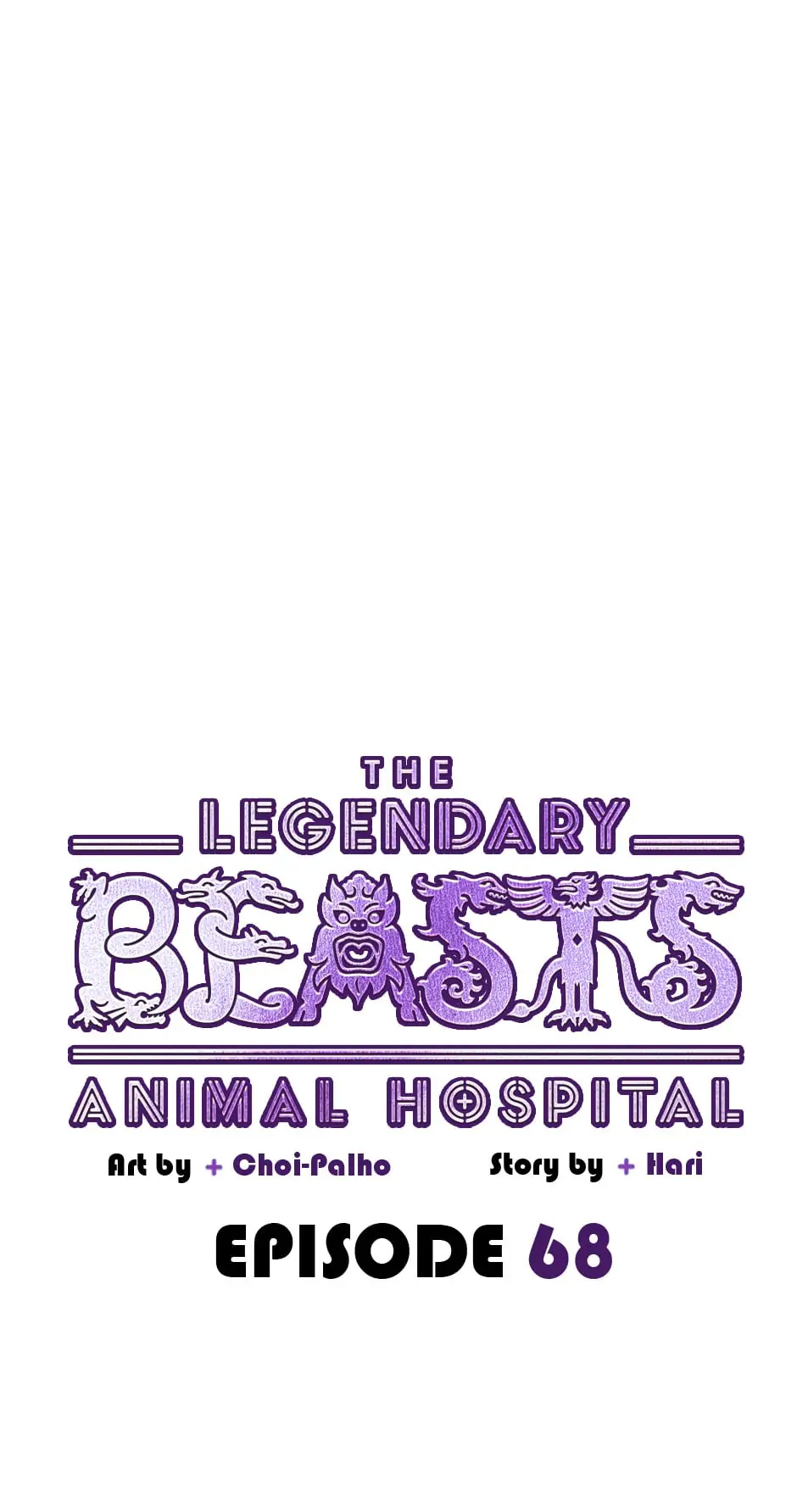 The Legendary Beasts Animal Hospital - Chapter 68