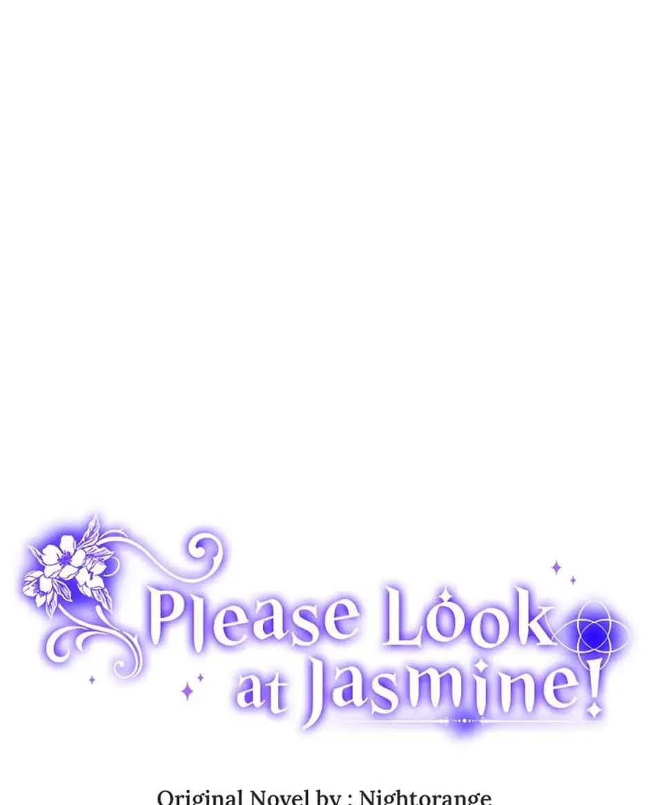 Please Lay Your Eyes On Jasmine - Chapter 64