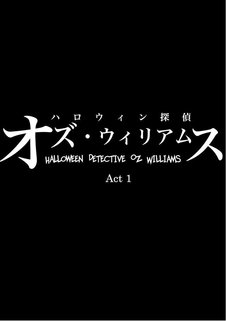 Halloween Tantei Oz Williams - Chapter 1