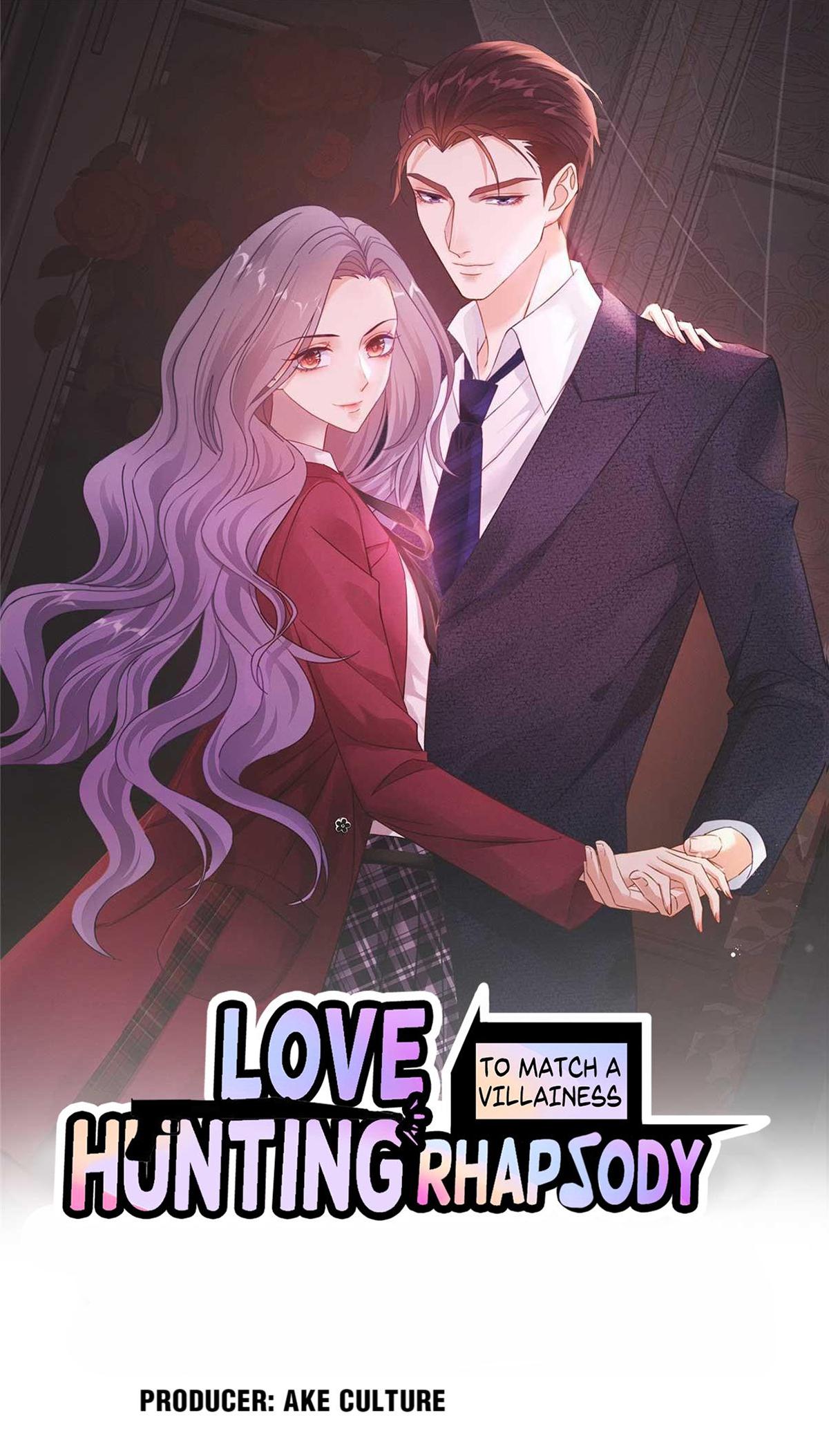 To Match A Villainess: Love Hunting Rhapsody - Chapter 54: It's My Fault