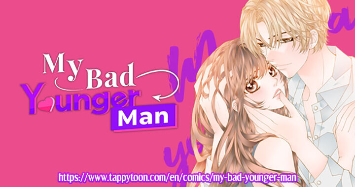 My Bad Younger Man - Chapter 49