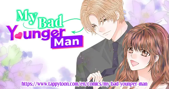 My Bad Younger Man - Chapter 102