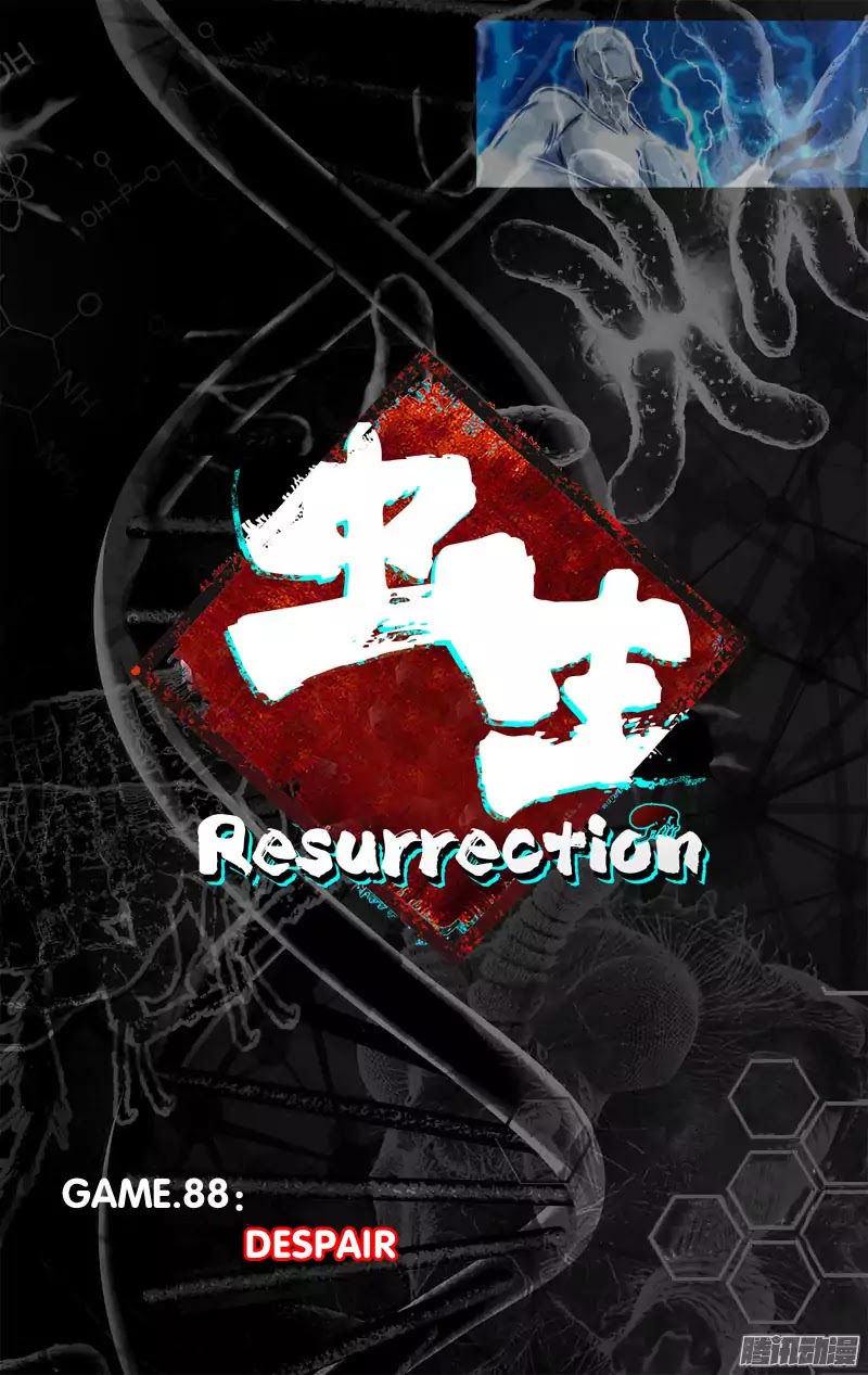 Chong Sheng - Resurrection - Chapter 88: Despair