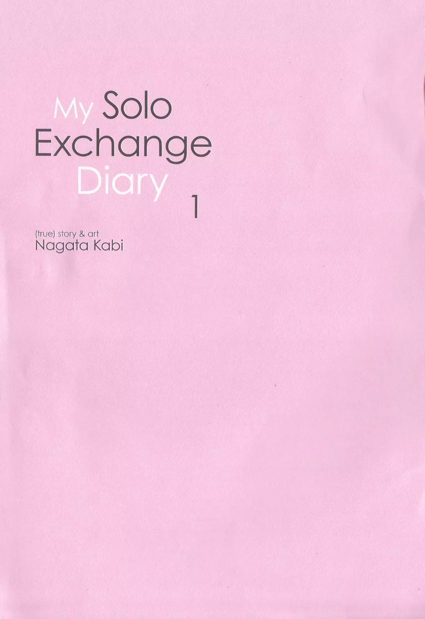 My Solo Exchange Diary - Chapter 1: Vol.1 Entry No.1