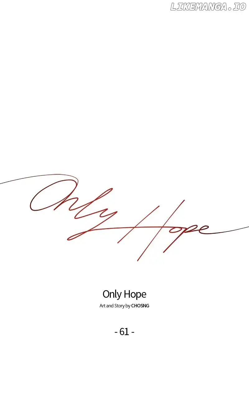 Only Hope - Chapter 62