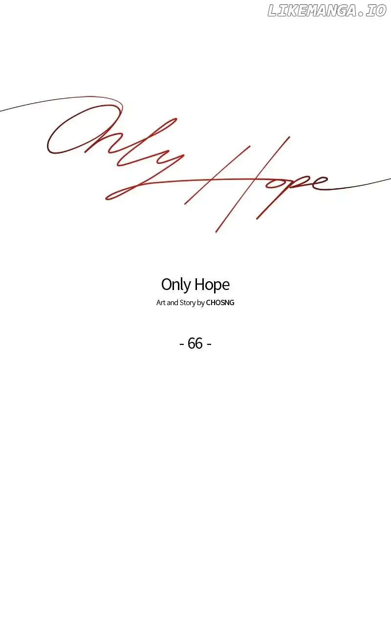 Only Hope - Chapter 67