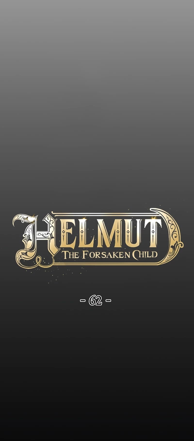 Helmut: The Forsaken Child - Chapter 62