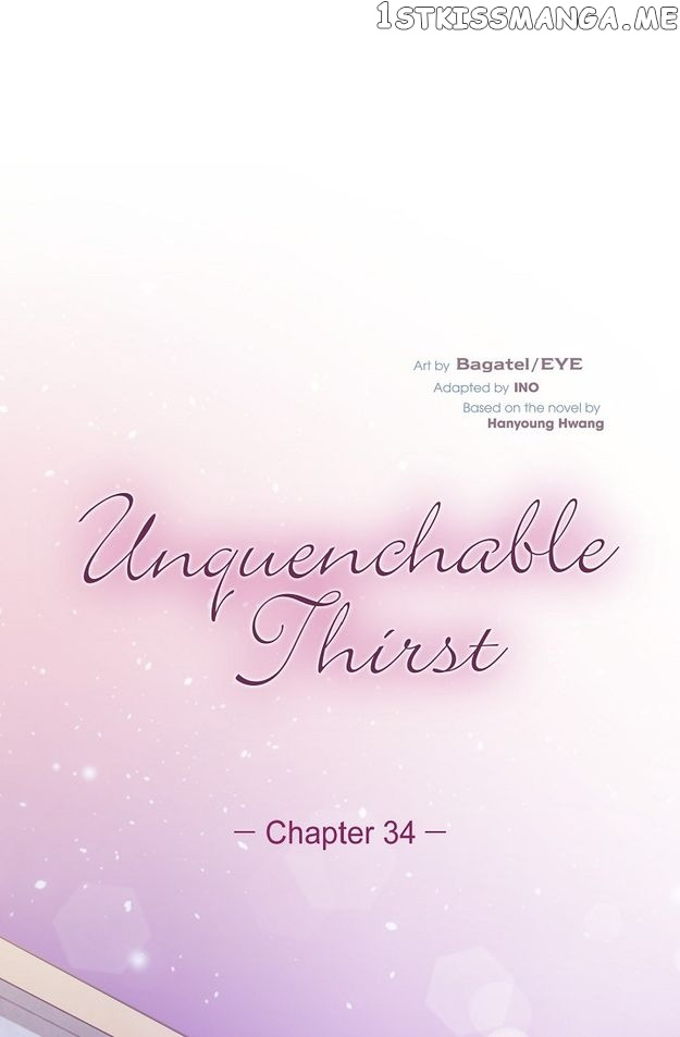 Unquenchable Thirst - Chapter 34