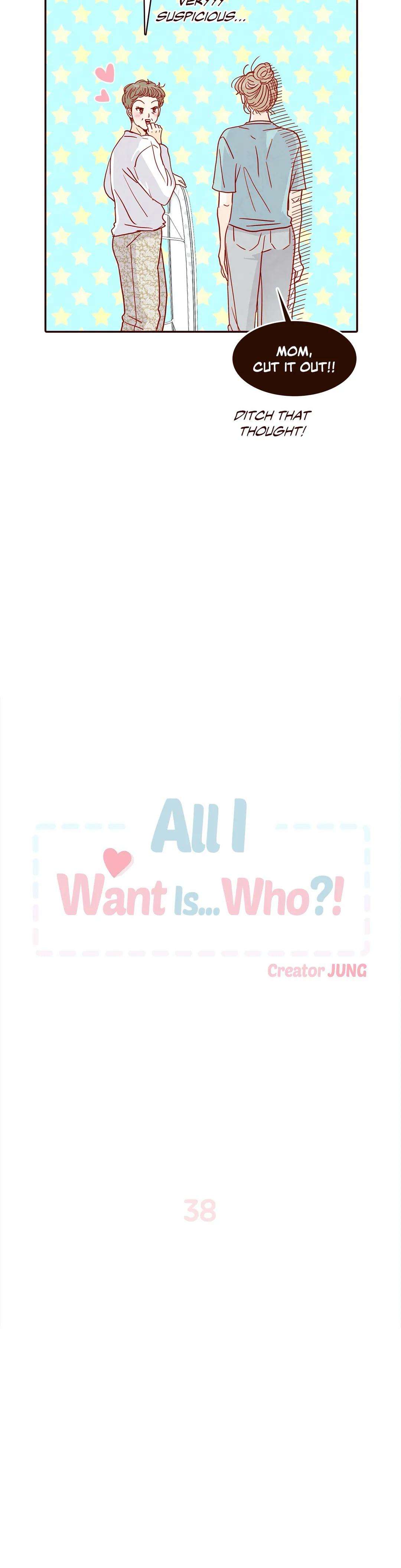 All I Want Is… Who?! - Chapter 38