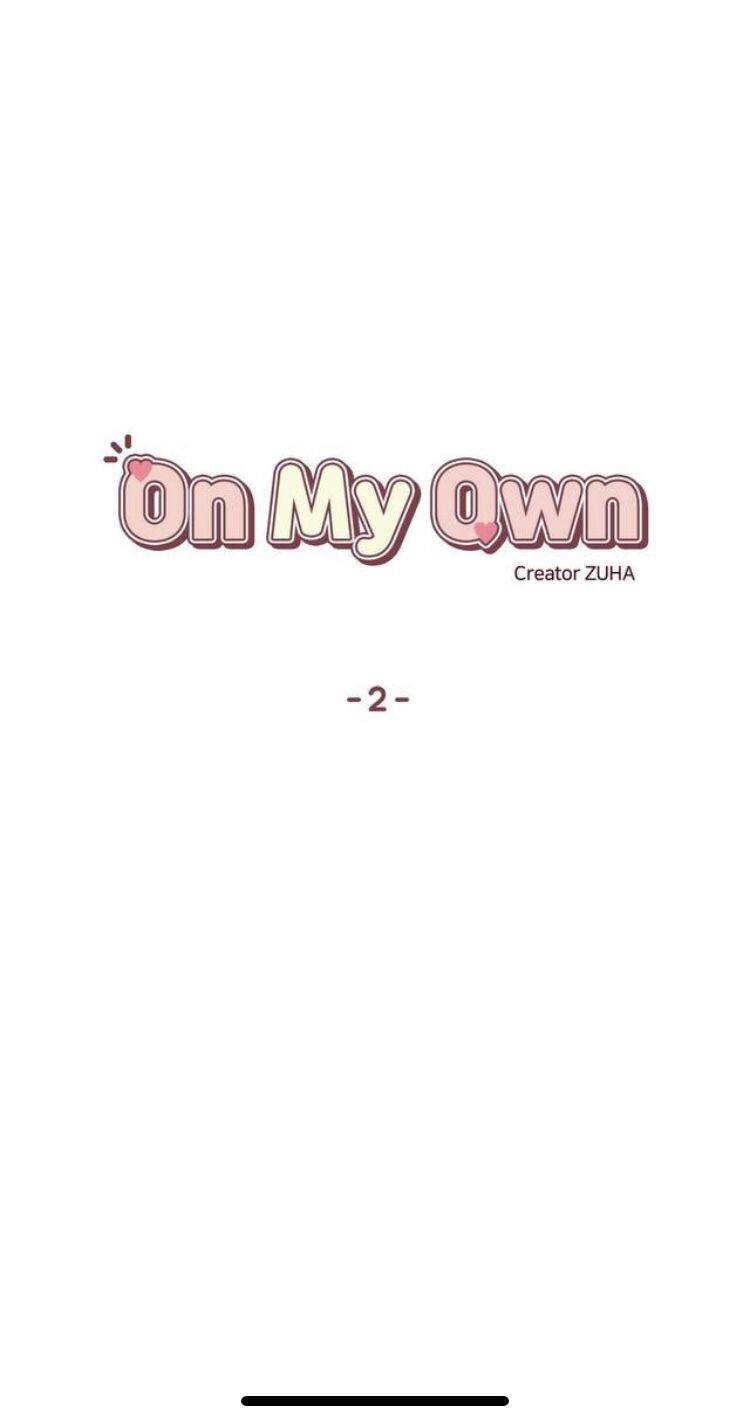 On My Own - Chapter 2 : Episode 2