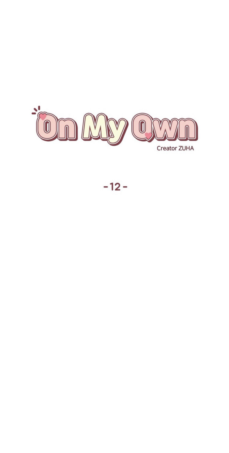 On My Own - Chapter 12 : Episode 12