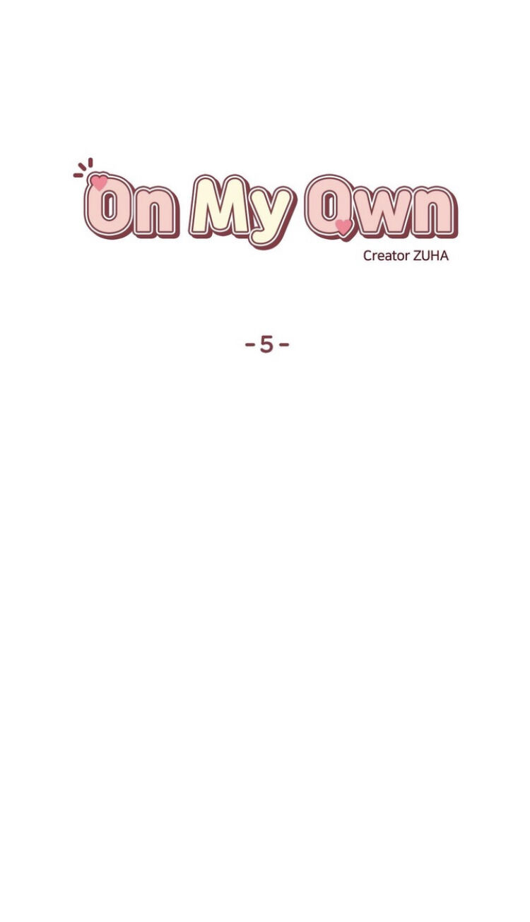 On My Own - Chapter 5 : Episode 6