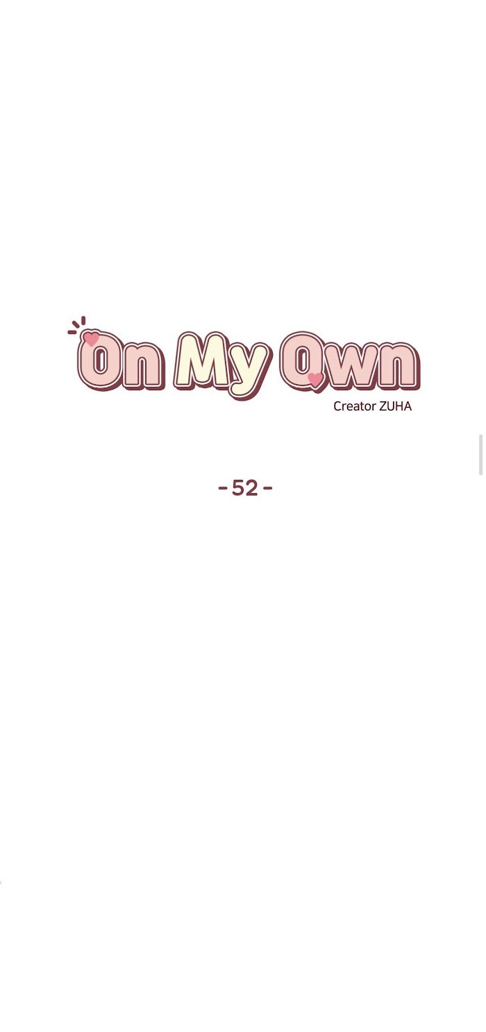 On My Own - Chapter 52 : Episode 52