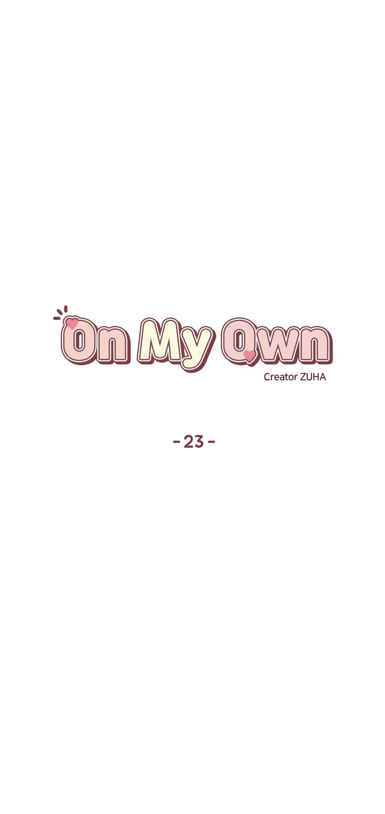 On My Own - Chapter 23 : Episode 23