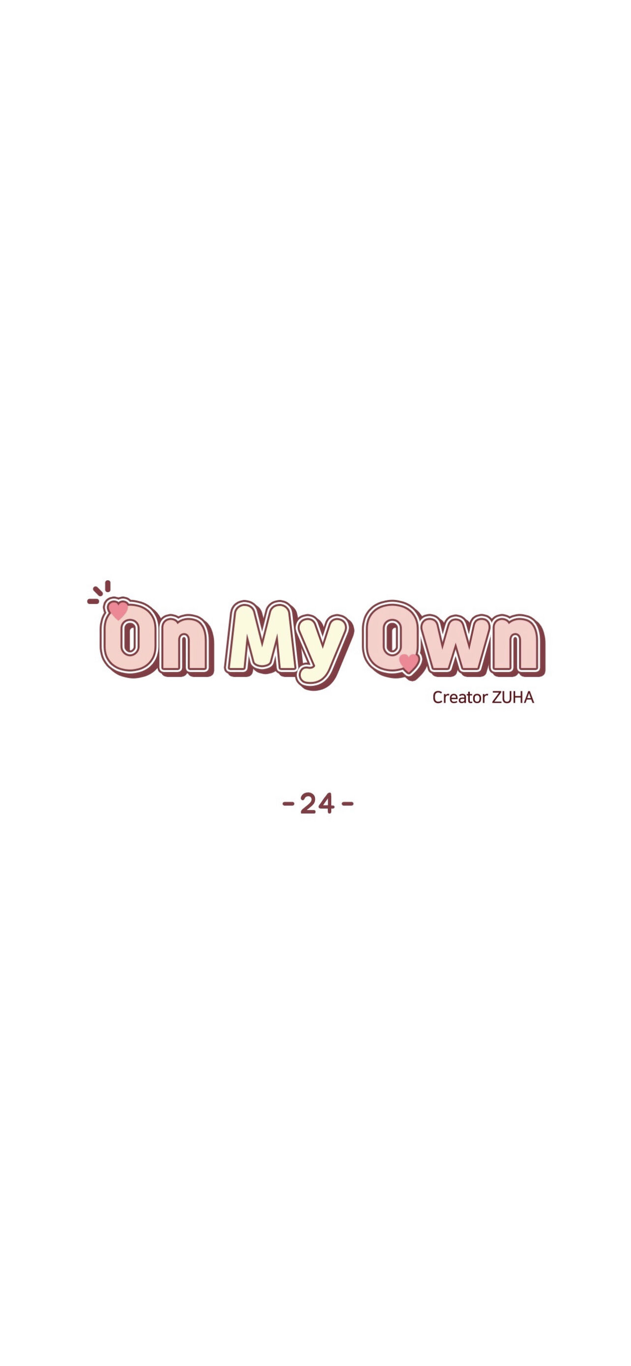 On My Own - Chapter 24 : Episode 24