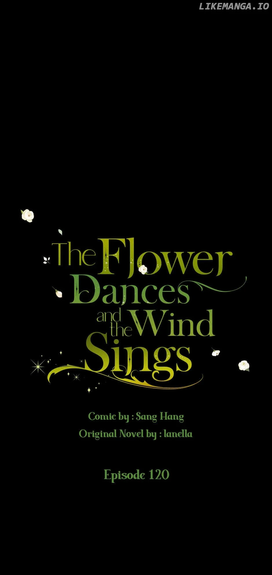 The Flower Dances And The Wind Sings - Chapter 120