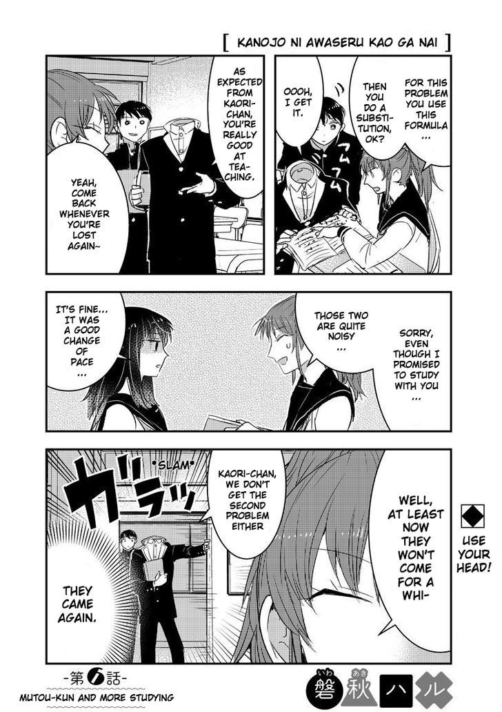 Kanojo Ni Awaseru Kao Ga Nai - Chapter 6 : Mutou-Kun And More Studying