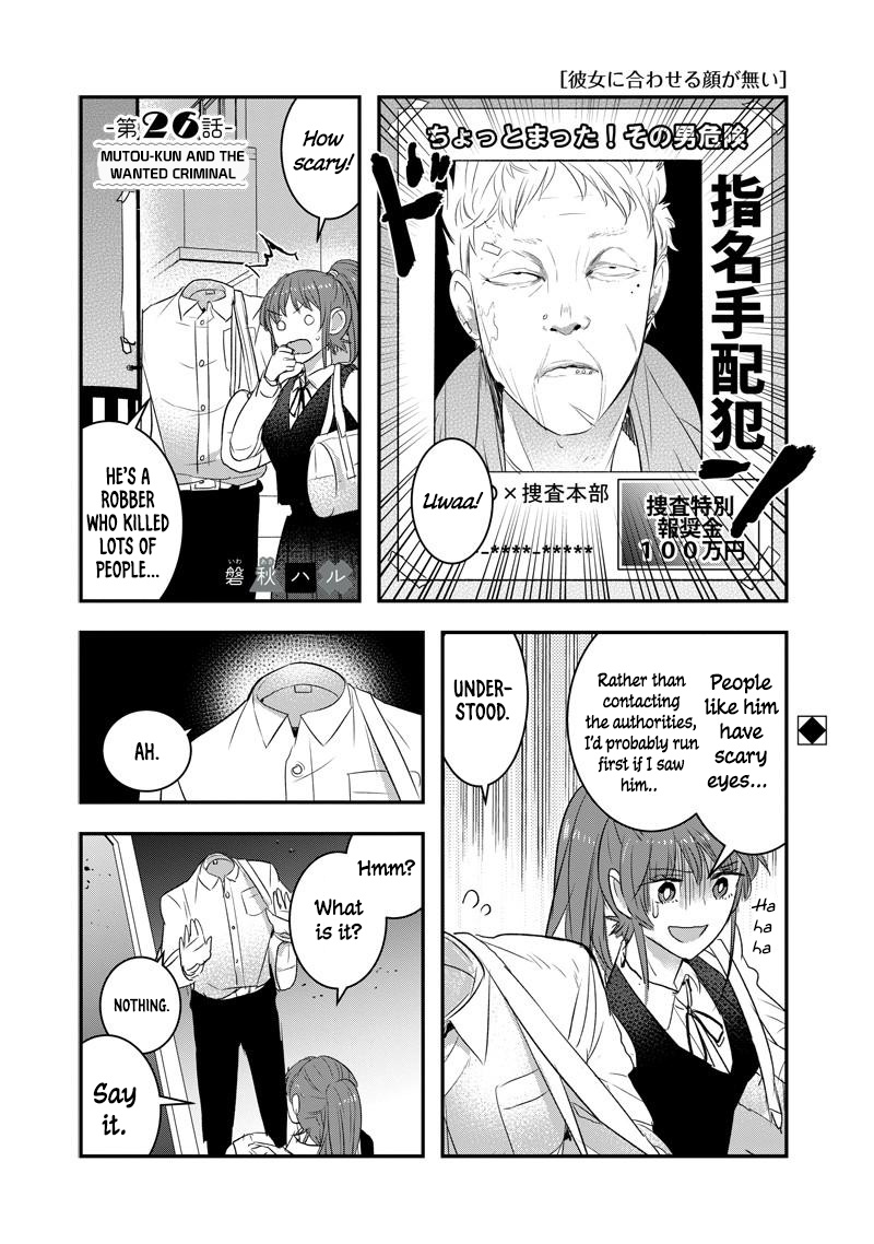 Kanojo Ni Awaseru Kao Ga Nai - Vol.2 Chapter 26: Mutou-Kun And The Wanted Criminal