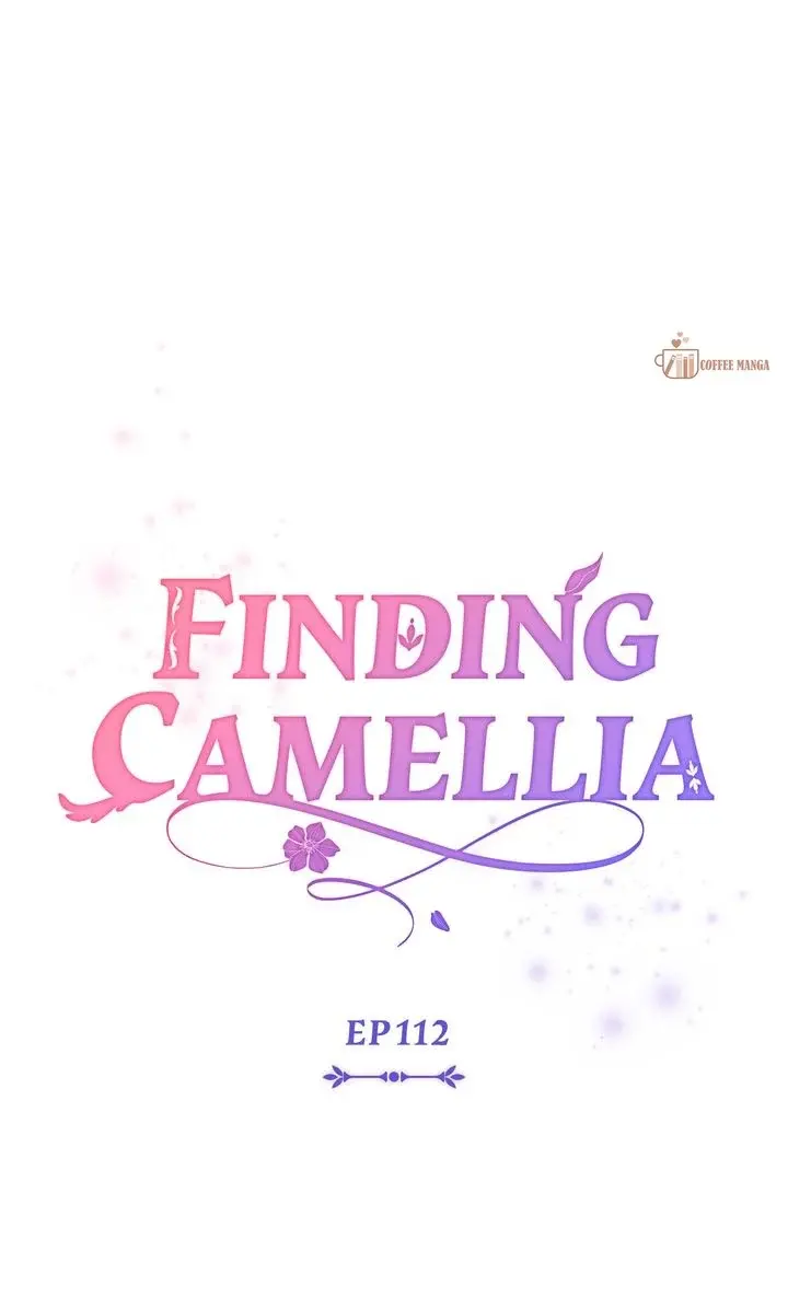 Finding Camellia - Chapter 112