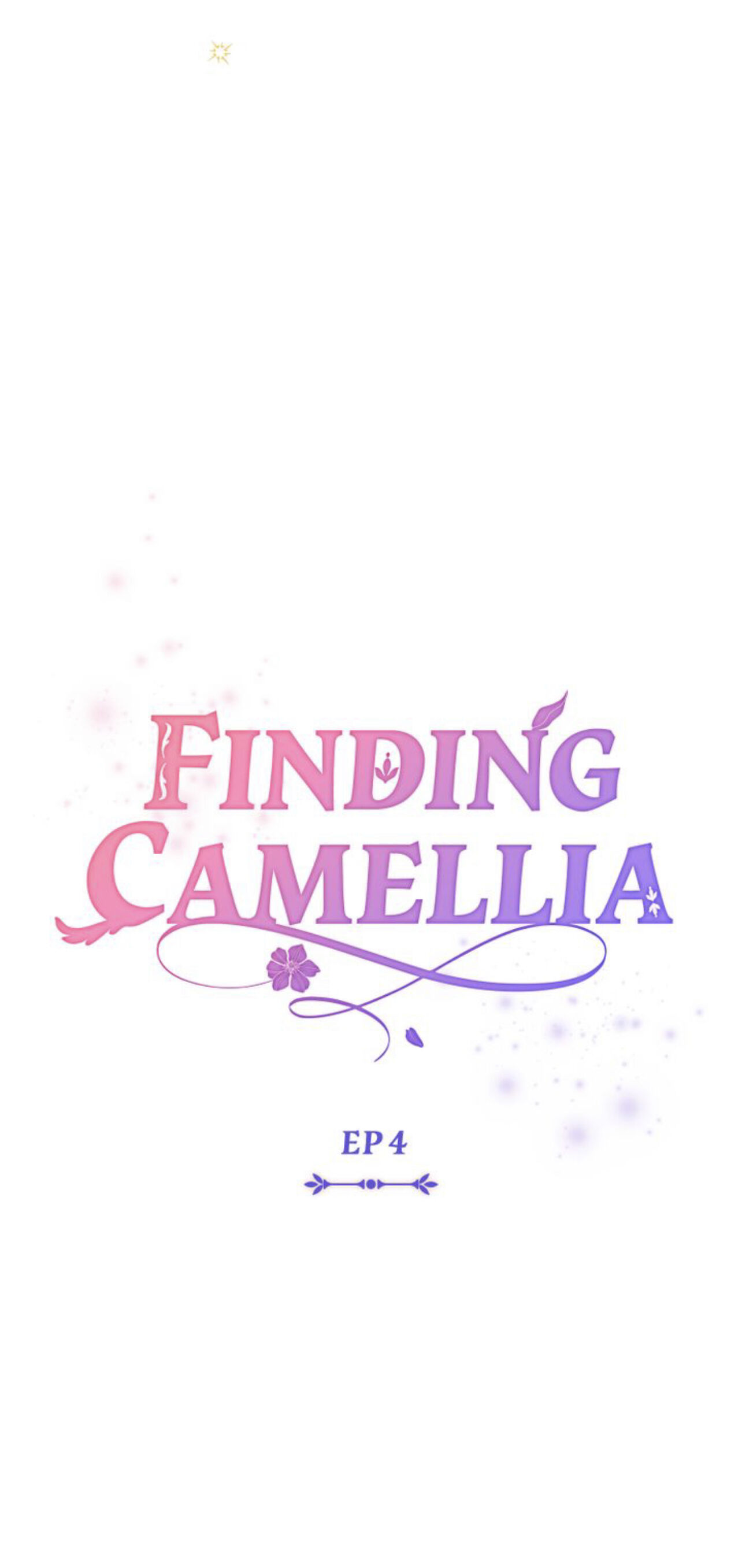 Finding Camellia - Chapter 4