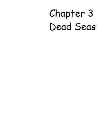 Destiny's Hand - Vol.1 Chapter 3 : Dead Seas