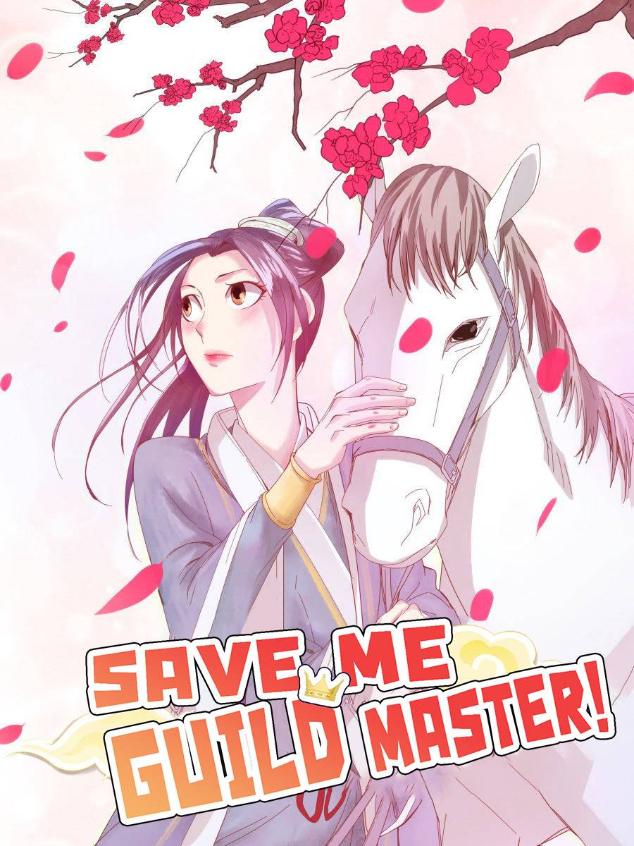 Save Me, Guild Master! - Chapter 1