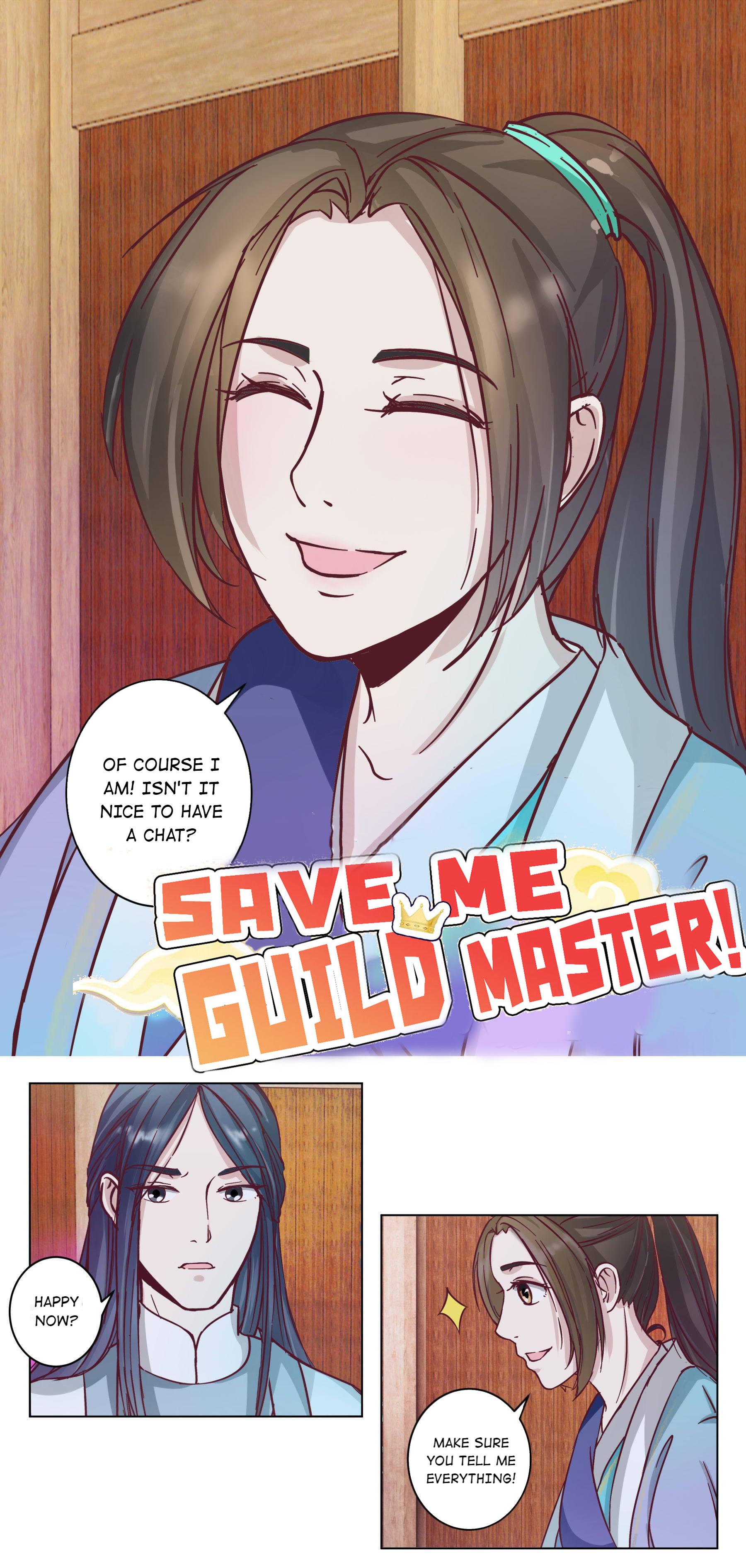 Save Me, Guild Master! - Chapter 13: Episode 13 I Have Plenty Of Money