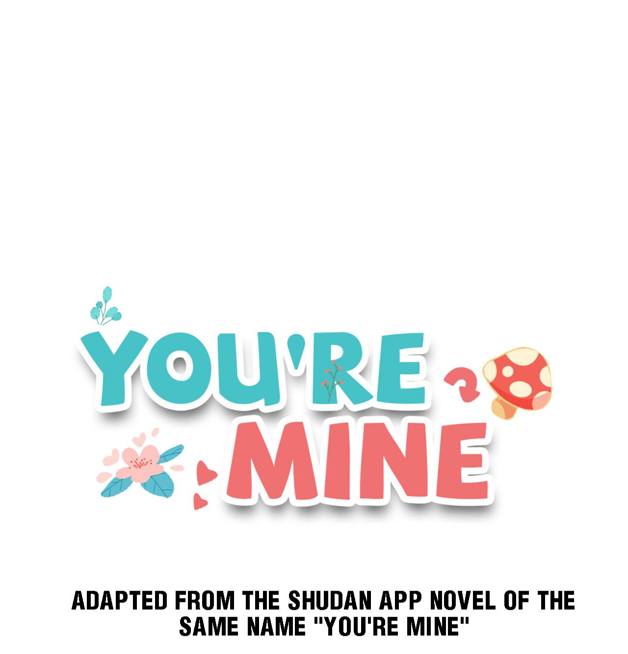 You're Mine - Chapter 9: We're Living Together!